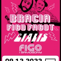 Bracia Figo Fagot & Cjalis & FIGO i Samogony