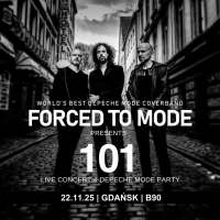 Forced To Mode - ,,101” Live + Depeche Mode Party