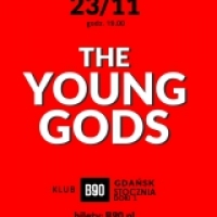 THE YOUNG GODS /CH/, support: 2CRESKY